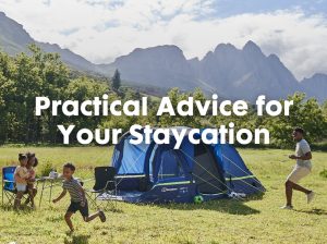 Staycation Camping Advice